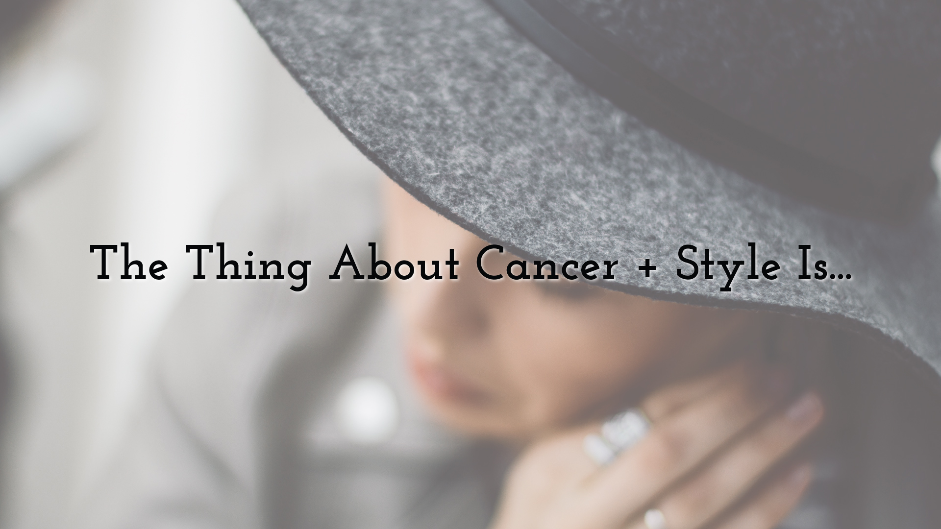 young adult cancer and style